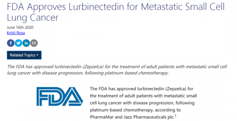FDA批准小细胞肺癌新药鲁比卡丁(lurbinectin)上市