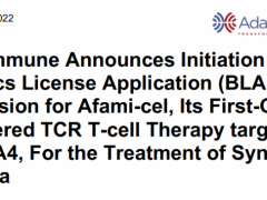全球第二款TCR-T疗法ADP-A2M4(Afami-Cel、Afamitresgene Autoleucel)用于治疗滑膜肉瘤有望上市