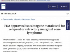 2025年12月4日FDA批准Breyanzi(liso-cel、Lisocabtagene maraleucel)用于复发性或难治性边缘区淋巴瘤